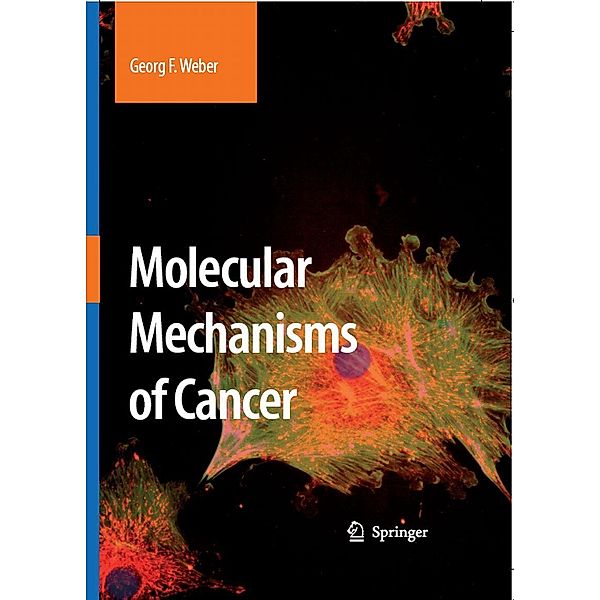 Molecular Mechanisms of Cancer, Georg F. Weber