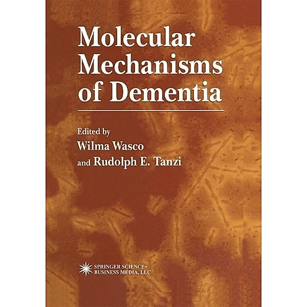 Molecular Mechanisms of Dementia / Contemporary Neuroscience