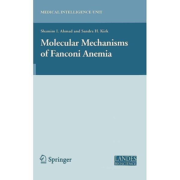 Molecular Mechanisms of Fanconi Anemia / Medical Intelligence Unit