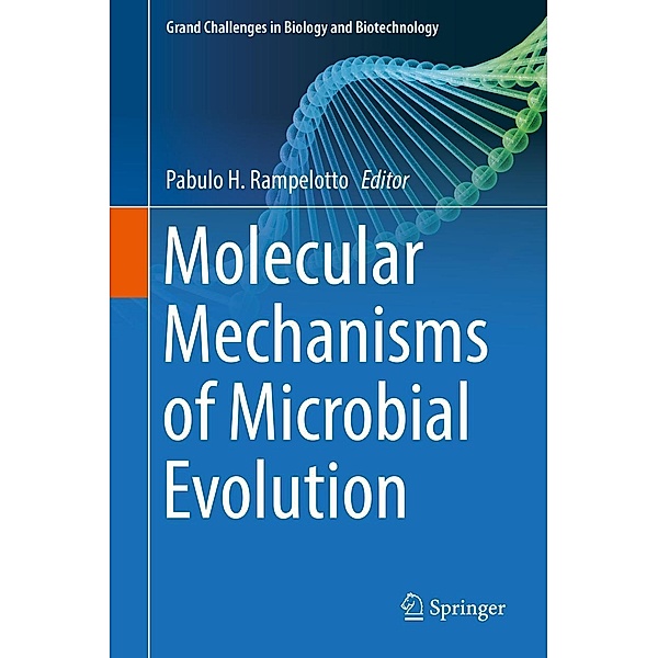 Molecular Mechanisms of Microbial Evolution / Grand Challenges in Biology and Biotechnology
