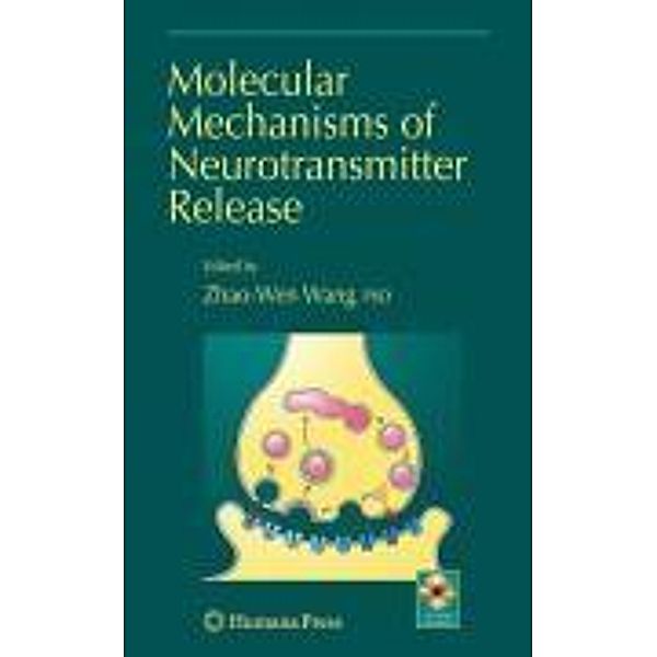 Molecular Mechanisms of Neurotransmitter Release / Advances in Neurobiology Bd.XXXXXX