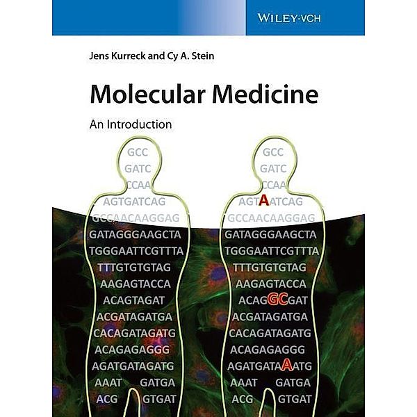 Molecular Medicine, Jens Kurreck, Cy Aaron Stein
