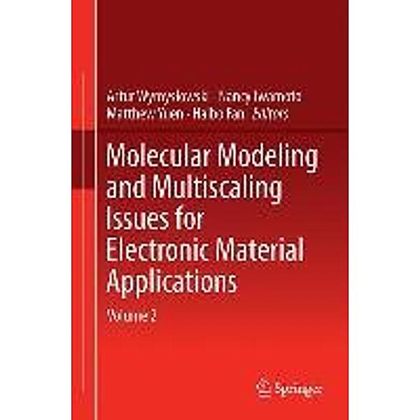 Molecular Modeling and Multiscaling Issues for Electronic Material Applications
