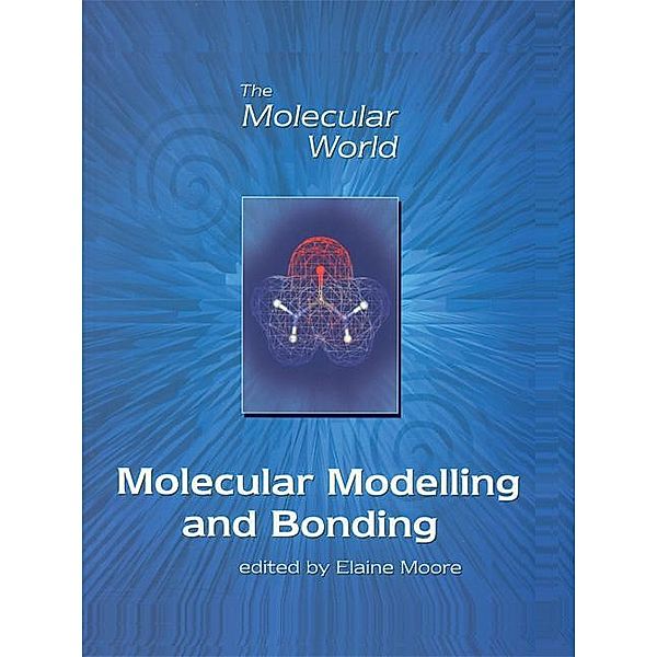 Molecular Modelling and Bonding / ISSN