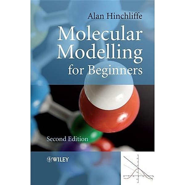 Molecular Modelling for Beginners, Alan Hinchliffe