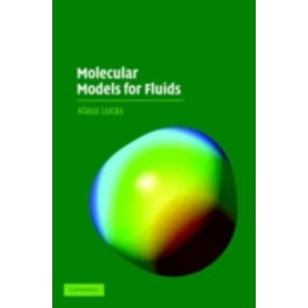 Molecular Models for Fluids, Klaus Lucas