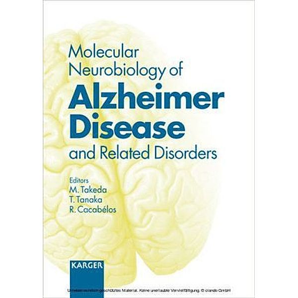 Molecular Neurobiology of Alzheimer Disease and Related Disorders
