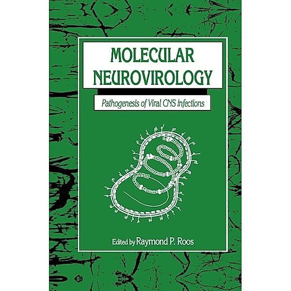 Molecular Neurovirology, Raymond P. Roos