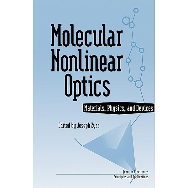 Molecular Nonlinear Optics, Joseph Zyss