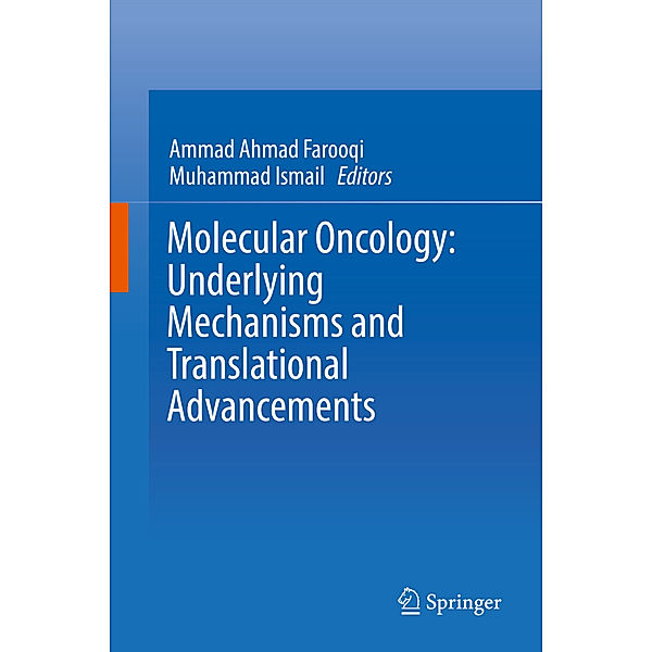 Molecular Oncology: Underlying Mechanisms and Translational Advancements