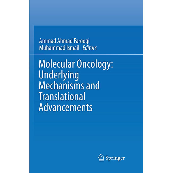 Molecular Oncology: Underlying Mechanisms and Translational Advancements