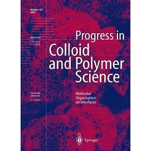 Molecular Organisation on Interfaces / Progress in Colloid and Polymer Science Bd.121