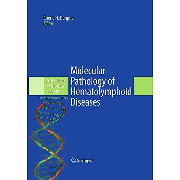 Molecular Pathology of Hematolymphoid Diseases