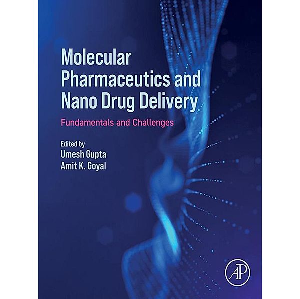 Molecular Pharmaceutics and Nano Drug Delivery