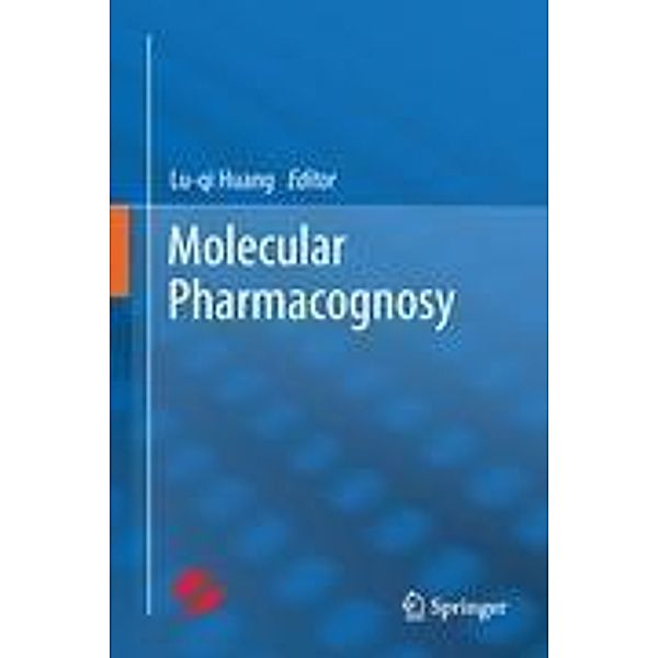 Molecular Pharmacognosy