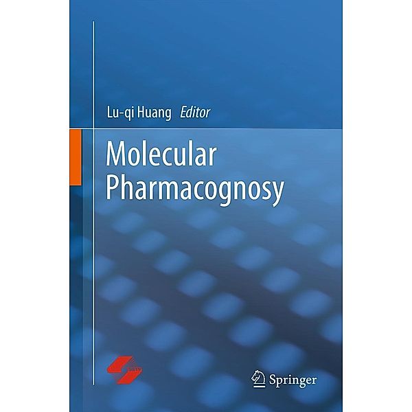 Molecular Pharmacognosy