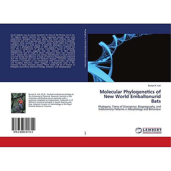 Molecular Phylogenetics of New World Emballonurid Bats, Burton K. Lim