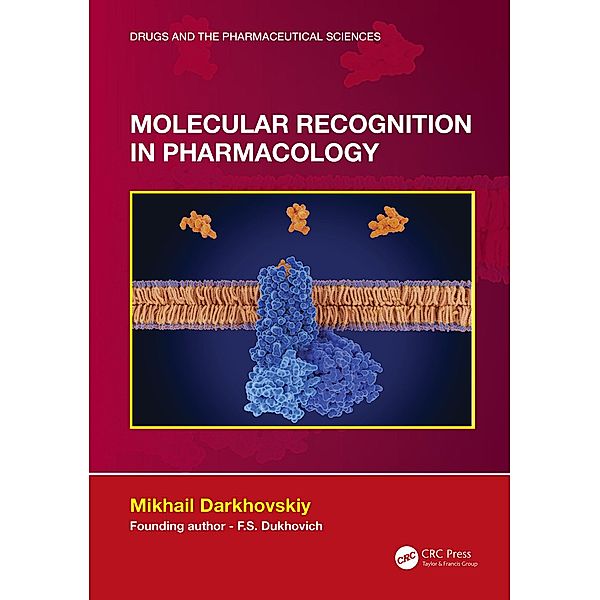 Molecular Recognition in Pharmacology, Mikhail Darkhovskiy