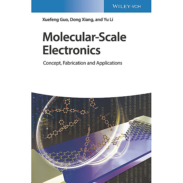 Molecular-Scale Electronics, Xuefeng Guo, Dong Xiang, Yu Li