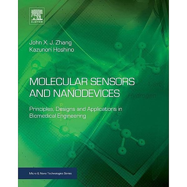 Molecular Sensors and Nanodevices, John X. J. Zhang, Kazunori Hoshino