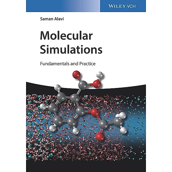 Molecular Simulations, Saman Alavi