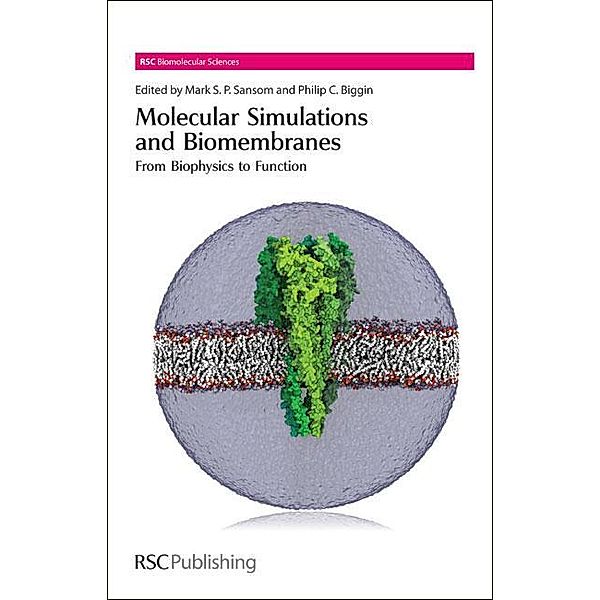 Molecular Simulations and Biomembranes / ISSN