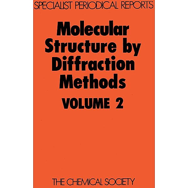 Molecular Structure by Diffraction Methods / ISSN