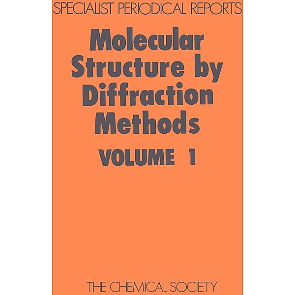 Molecular Structure by Diffraction Methods / ISSN