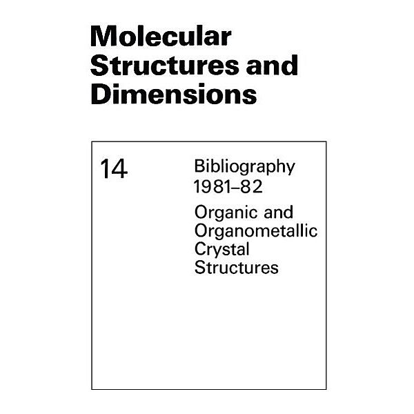 Molecular Structures and Dimensions / Molecular Structure and Dimensions Bd.14