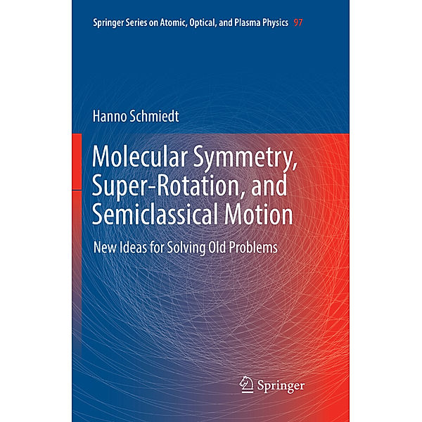 Molecular Symmetry, Super-Rotation, and Semiclassical Motion, Hanno Schmiedt