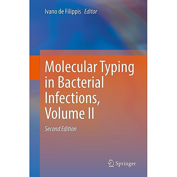 Molecular Typing in Bacterial Infections, Volume II