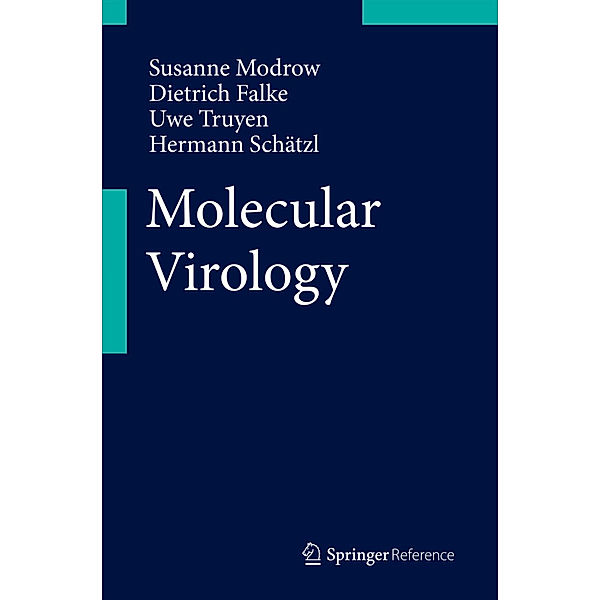 Molecular Virology, Susanne Modrow, Dietrich Falke, Uwe Truyen, Hermann Schätzl