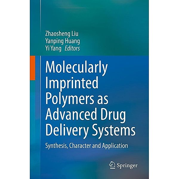 Molecularly Imprinted Polymers as Advanced Drug Delivery Systems