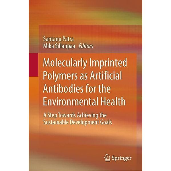 Molecularly Imprinted Polymers as Artificial Antibodies for the Environmental Health