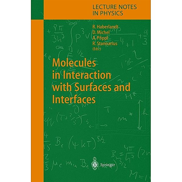 Molecules in Interaction with Surfaces and Interfaces