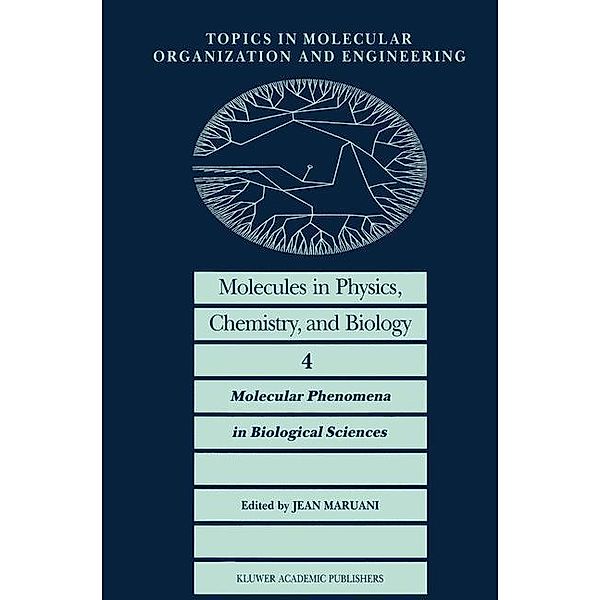 Molecules in Physics, Chemistry, and Biology / Topics in Molecular Organization and Engineering Bd.4