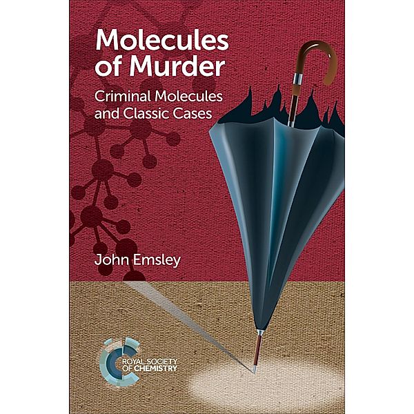 Molecules of Murder, John Emsley