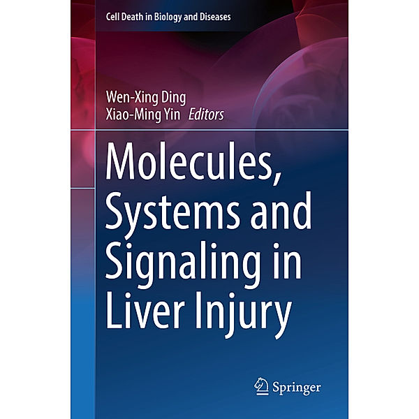 Molecules, Systems and Signaling in Liver Injury