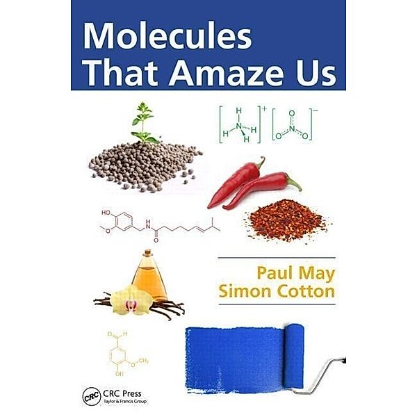 Molecules That Amaze Us, Paul May, Simon Cotton