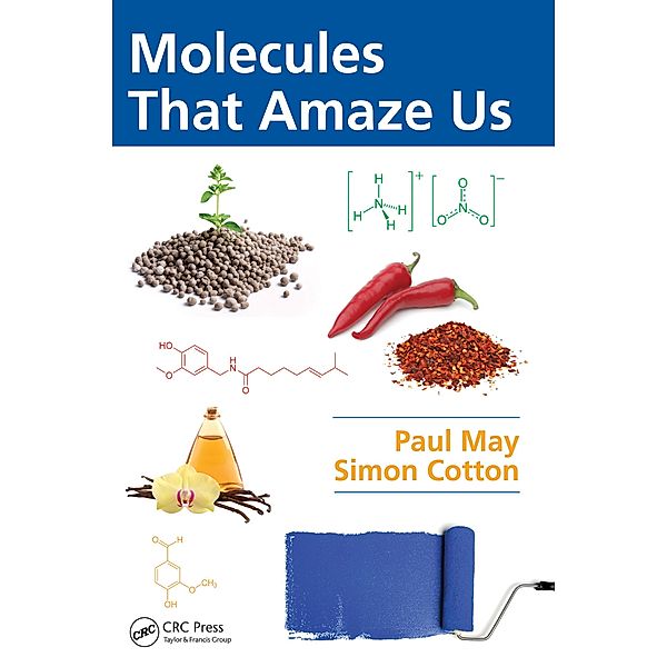 Molecules That Amaze Us, Paul May, Simon Cotton