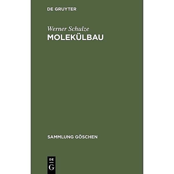 Molekülbau, Werner Schulze