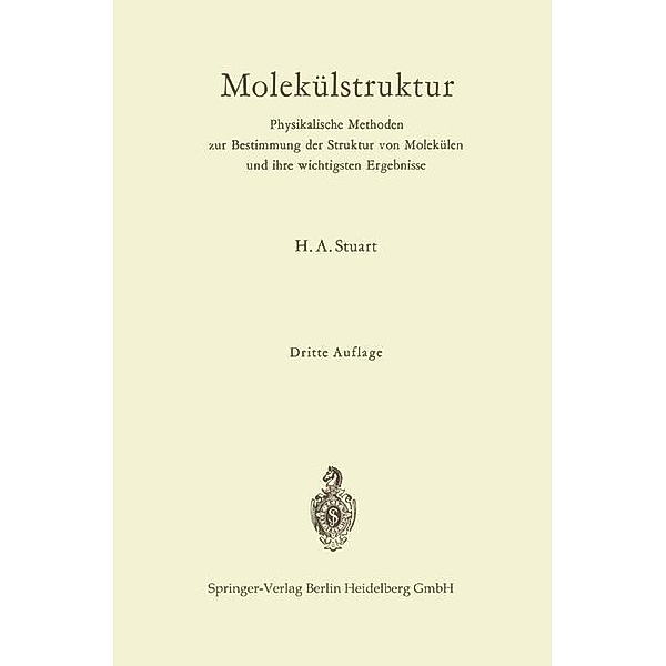 Molekülstruktur, Herbert A. Stuart, Ernst Funck