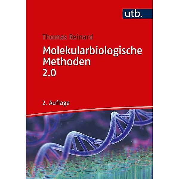 Molekularbiologische Methoden 2.0, Thomas Reinard