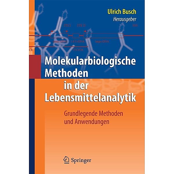 Molekularbiologische Methoden in der Lebensmittelanalytik