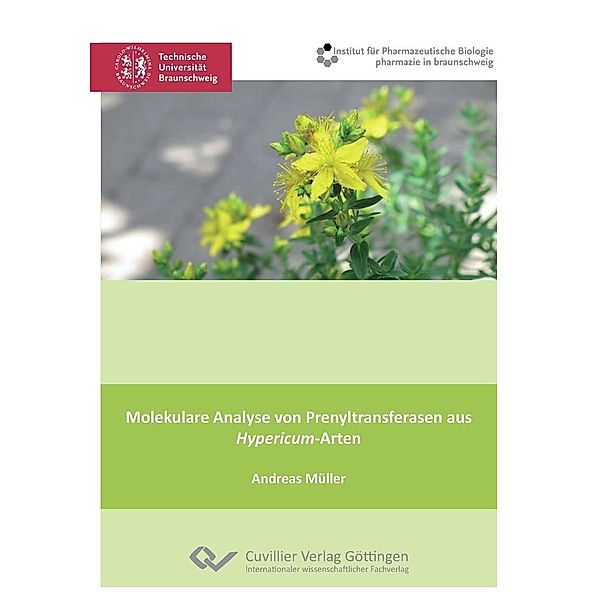 Molekulare Analyse von Prenyltransferasen aus Hypericum&#x2010;Arten