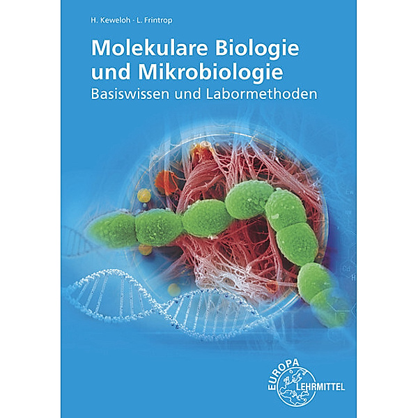 Molekulare Biologie und Mikrobiologie, Linda Frintrop, Heribert Keweloh