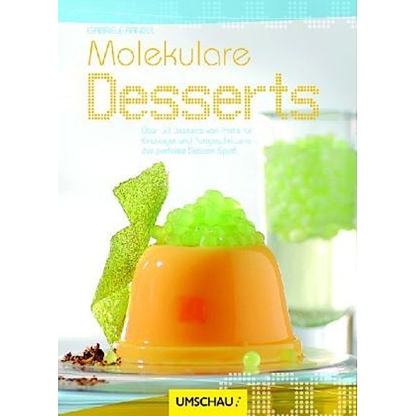 Molekulare Desserts, Gabriele Randel