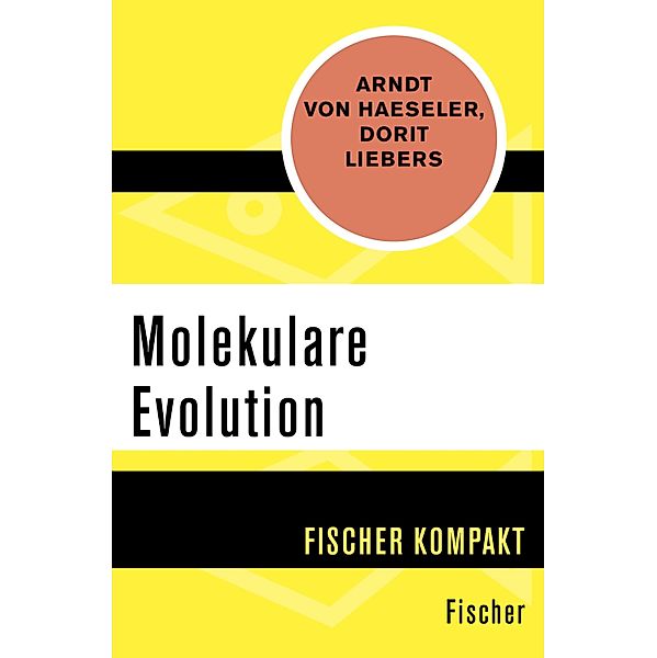 Molekulare Evolution, Arndt von Haeseler, Dorit Liebers