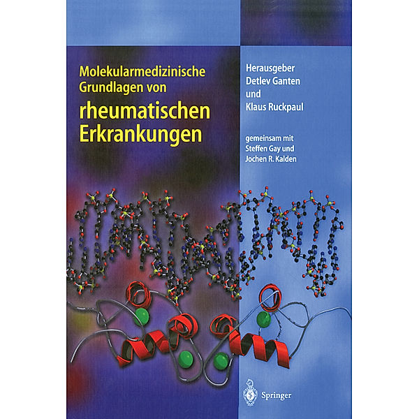 Molekulare Medizin / Molekularmedizinische Grundlagen von rheumatischen Erkrankungen