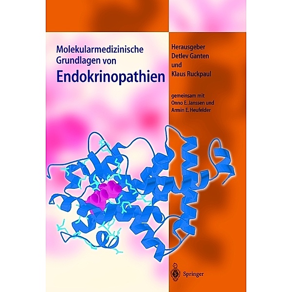 Molekulare Medizin / Molekularmedizinische Grundlagen von Endokrinopathien